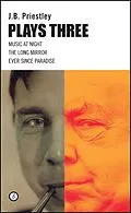 E-Book (epub) J.B. Priestley: Plays Three von J. B. Priestley