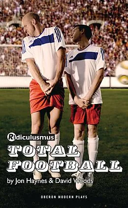 E-Book (epub) Total Football von Jon Haynes, David Woods, Ridiculusmus