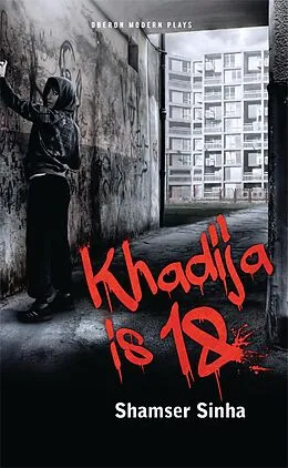 E-Book (epub) Khadija is 18 von Shamser Sinha