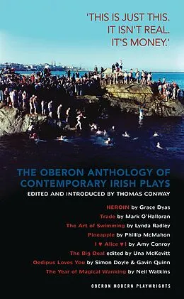 E-Book (epub) The Oberon Anthology of Contemporary Irish Plays von Grace Dyas, Mark O'Halloran, Lynda Radley