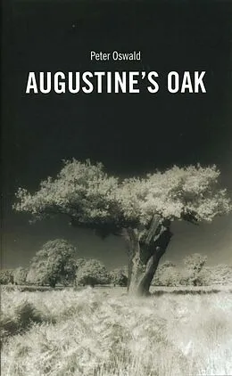 E-Book (epub) Augustine's Oak von Peter Oswald