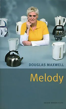 E-Book (epub) Melody von Douglas Maxwell