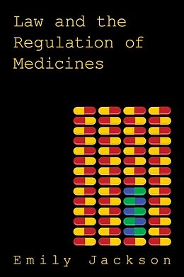 Couverture cartonnée Law and the Regulation of Medicines de Emily Jackson