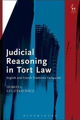 Livre Relié Judicial Reasoning in Tort Law de Dorota Leczykiewicz