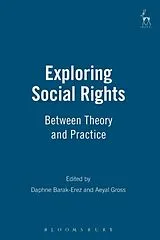 Kartonierter Einband (Kt) Exploring Social Rights von Daphne Gross, Aeyal Barak-Erez