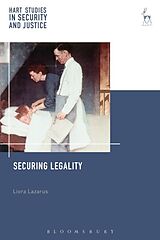 Livre Relié Securing Legality de Liora Lazarus