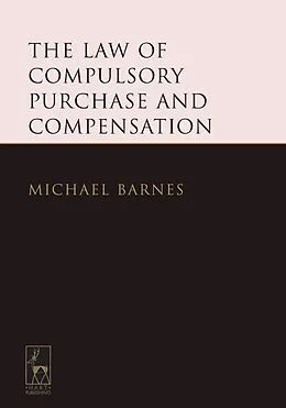 E-Book (pdf) The Law of Compulsory Purchase and Compensation von Michael Barnes KC