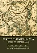 E-Book (pdf) Constitutionalism in Asia von Wen-Chen Chang, Li-Ann Thio, Kevin Yl Tan