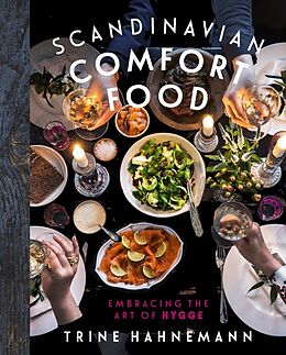 Fester Einband Scandinavian Comfort Food von Trine Hahnemann
