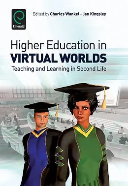 E-Book (pdf) Higher Education in Virtual Worlds von Charles Wankel