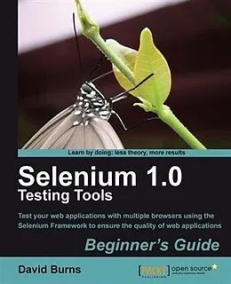 E-Book (pdf) Selenium 1.0 Testing Tools Beginner's Guide von David Burns