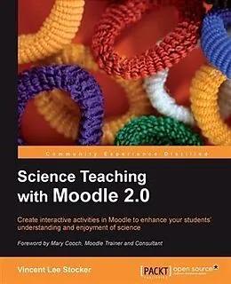 PDF Science Teaching with Moodle 2.0 von Vincent Lee Stocker