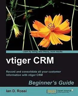 E-Book (pdf) vtiger CRM Beginner's Guide von Ian D. Rossi