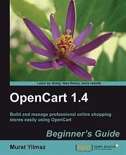 E-Book (pdf) OpenCart 1.4 Beginner's Guide von Murat Yilmaz