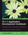 E-Book (pdf) Yii 1.1 Application Development Cookbook von Alexander Makarov