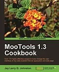 E-Book (pdf) MooTools 1.3 Cookbook von Jay Larry G. Johnston