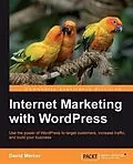 E-Book (pdf) Internet Marketing with WordPress von David Mercer