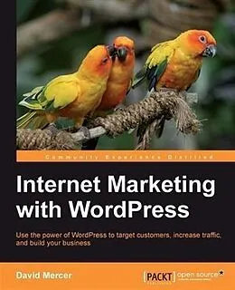 E-Book (pdf) Internet Marketing with WordPress von David Mercer