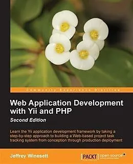 E-Book (pdf) Web Application Development with Yii and PHP von Jeffrey Winesett