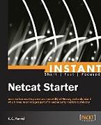 Kartonierter Einband Netcat Starter Guide von Kenneth Curtis Yerrid