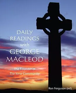 E-Book (epub) Daily Readings with George MacLeod von Ron Ferguson