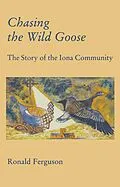 E-Book (epub) Chasing the Wild Goose von Ronald Ferguson