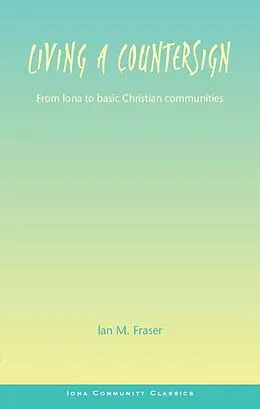 E-Book (epub) Living a Countersign von Ian M Fraser
