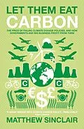E-Book (epub) Let Them Eat Carbon von Matthew Sinclair