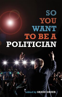 eBook (epub) So You Want to Be a Politician de 