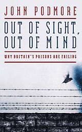 eBook (epub) Out of Sight, Out of Mind de John Podmore