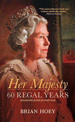 eBook (epub) Her Majesty de Brian Hoey