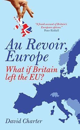 eBook (epub) Au Revoir, Europe de David Charter