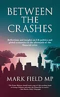 E-Book (epub) Between the Crashes von Mark Field
