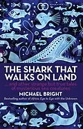 E-Book (epub) The Shark that Walks on Land von Michael Bright