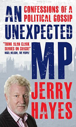 E-Book (epub) An Unexpected MP von Jerry Hayes