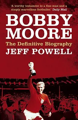 E-Book (epub) Bobby Moore von Jeff Powell