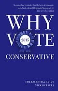 E-Book (epub) Why Vote Conservative 2015 von Nick Herbert