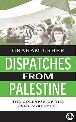 E-Book (pdf) Dispatches From Palestine von Graham Usher