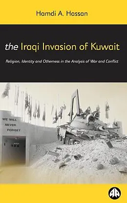E-Book (pdf) The Iraqi Invasion of Kuwait von Hamdi A. Hassan