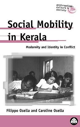 E-Book (pdf) Social Mobility in Kerala von Filippo Osella, Caroline Osella