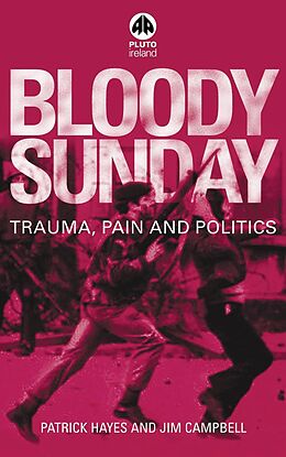 E-Book (pdf) Bloody Sunday von Patrick Hayes, Jim Campbell