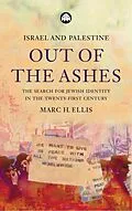 E-Book (pdf) Israel and Palestine - Out of the Ashes von Marc H. Ellis