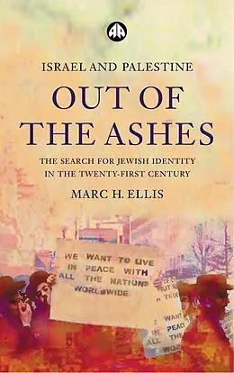E-Book (pdf) Israel and Palestine - Out of the Ashes von Marc H. Ellis