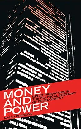 E-Book (pdf) Money and Power von Sarah Bracking