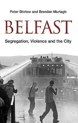 E-Book (pdf) Belfast von Peter Shirlow, Brendan Murtagh