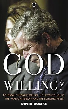 E-Book (pdf) God Willing? von David Domke