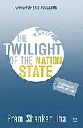 E-Book (pdf) The Twilight of the Nation State von Prem Shankar Jha