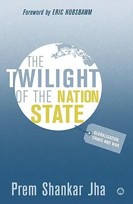 E-Book (pdf) The Twilight of the Nation State von Prem Shankar Jha