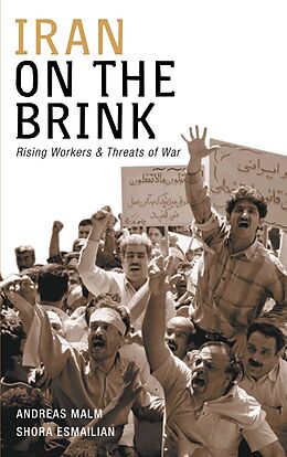 E-Book (pdf) Iran on the Brink von Andreas Malm, Shora Esmailian