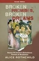 E-Book (pdf) Broken Promises, Broken Dreams von Alice Rothchild
